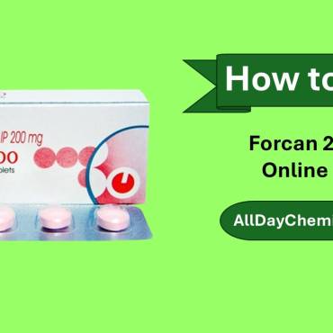 How to Buy Forcan 200 mg Online from AllDayChemist Safely